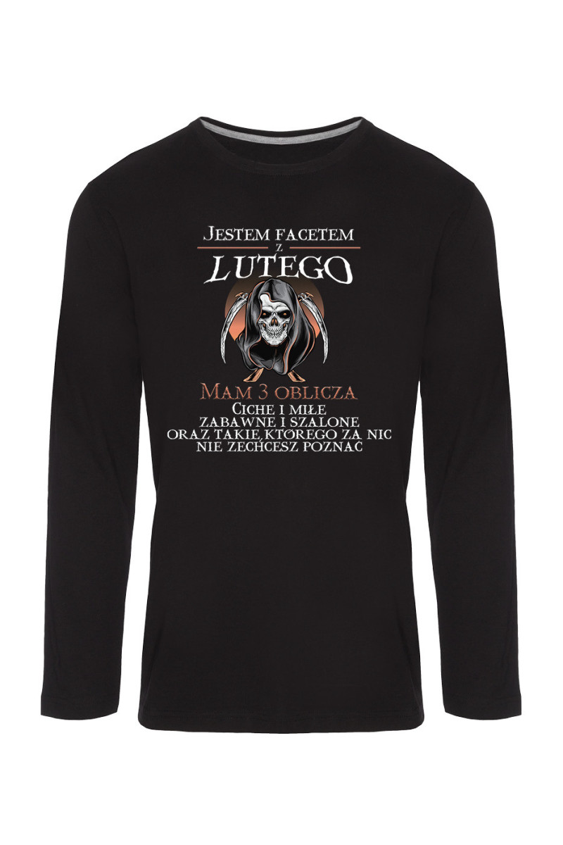 Koszulka Męska Longsleeve Jestem Facetem Z Lutego, Mam 3 Oblicza