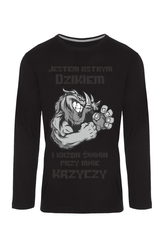 Koszulka Męska Longsleeve Jestem Ostrym Dzikiem I Każda Przy Mnie Krzyczy